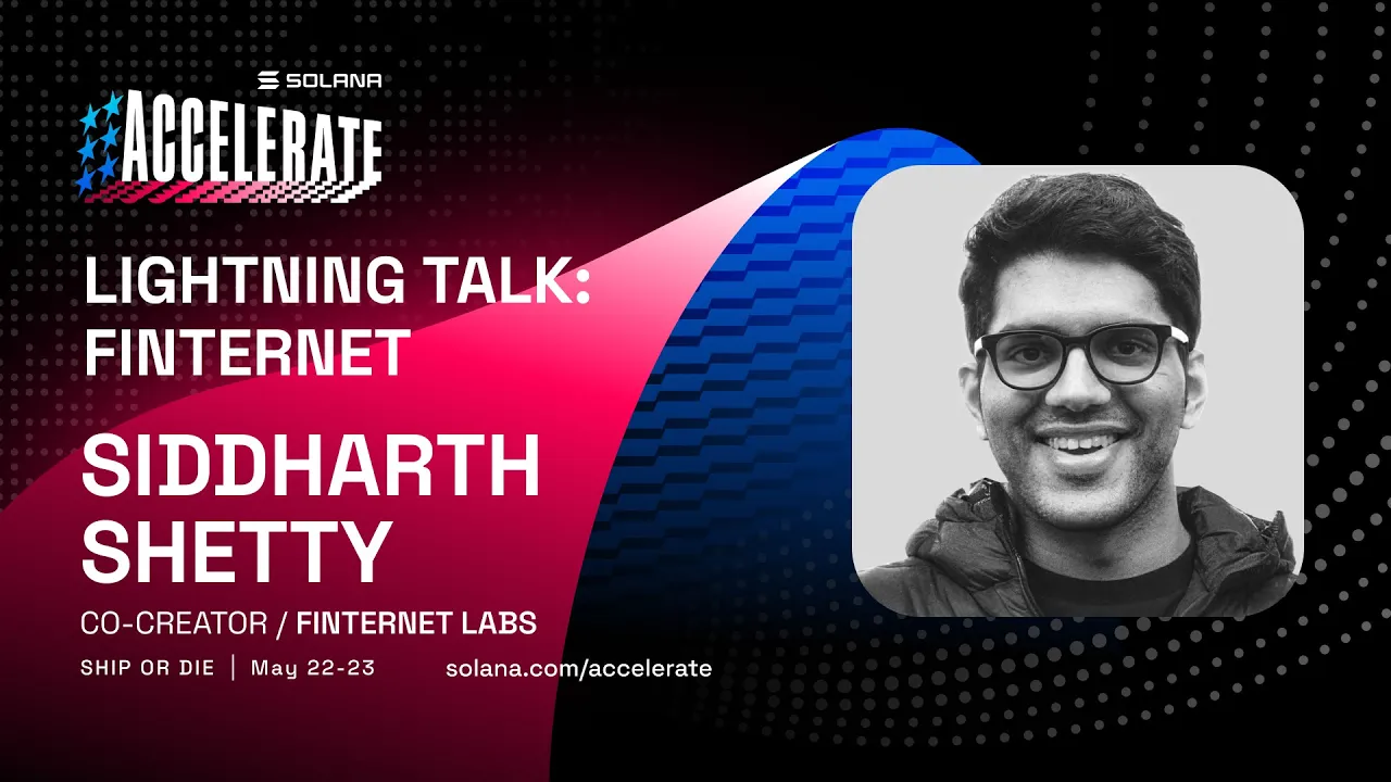 Ship or Die at Accelerate 2025: Lightning Talk: Finternet (Siddharth Shetty - Finternet Labs)