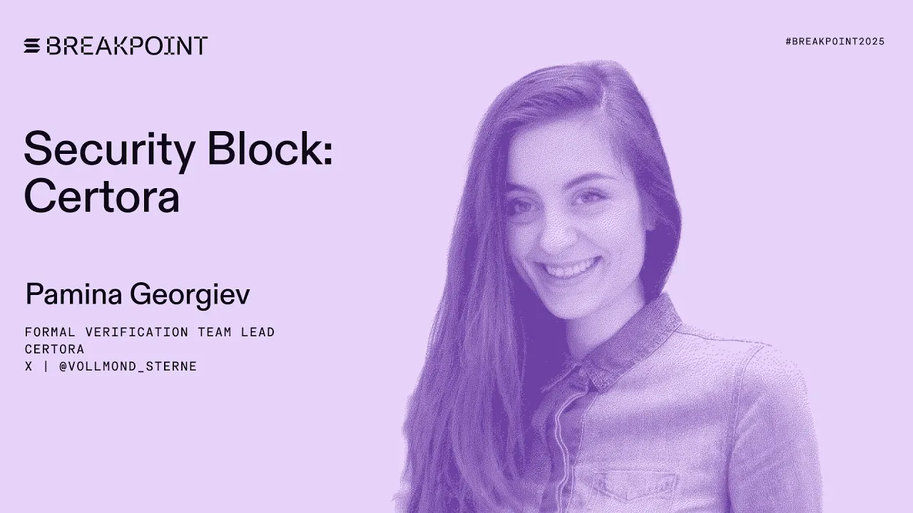 Breakpoint 2025: Security Block: Certora (Pamina Georgiev)